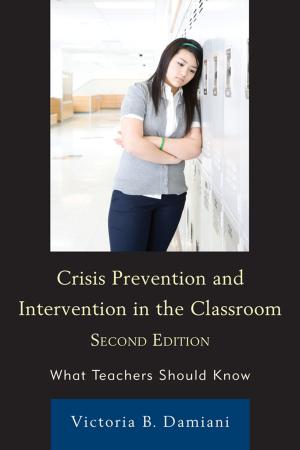 Cover of the book Crisis Prevention and Intervention in the Classroom by Annette M. Eckart