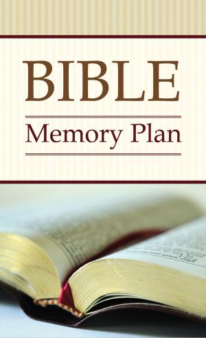 Cover of the book Bible Memory Plan by Kathleen Fuller, Vickie McDonough, Lauraine Snelling, Margaret Brownley, Marcia Gruver, Cynthia Hickey, Shannon McNear, Michelle Ule, Anna Carrie Urquhart