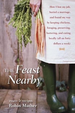 Cover of the book The Feast Nearby by Marnie Peterson