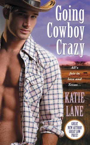 Cover of the book Going Cowboy Crazy by Cynthia Harrod-Eagles