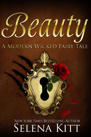 Cover of A Modern Wicked Fairy Tale: Beauty