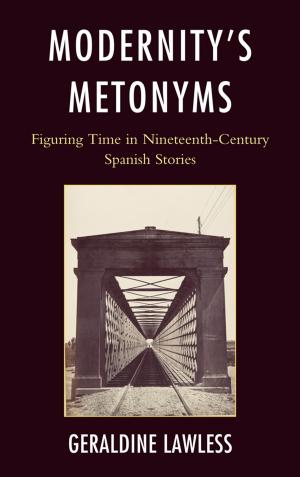 Cover of the book Modernity's Metonyms by Morgan Rooney