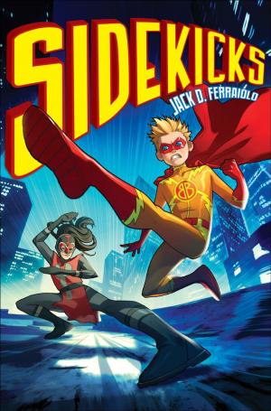 Cover of the book Sidekicks by Susan Verde