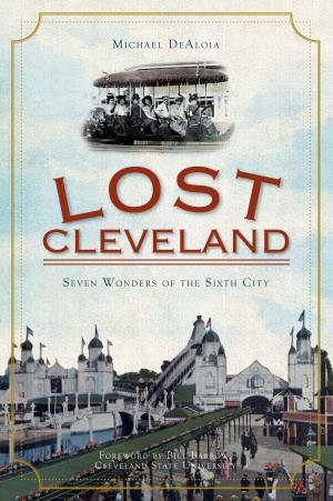 Cover of the book Lost Cleveland by Richard V. Simpson