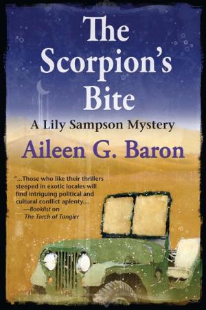 Cover of the book The Scorpion's Bite by Aileen Baron