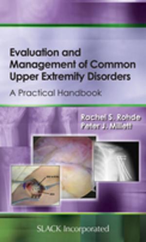 bigCover of the book Evaluation and Management of Common Upper Extremity Disorders by 