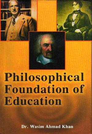 Cover of the book Philosophical Foundation of Education by Dr. A.K. Srivastava