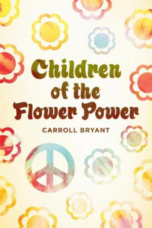 Cover of the book Children Of The Flower Power by Christine Wunder Patton