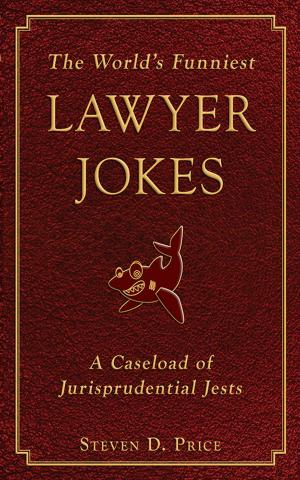 Cover of the book The World's Funniest Lawyer Jokes by Peter Graham