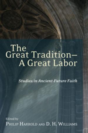Cover of the book The Great Tradition—A Great Labor by John Gatta
