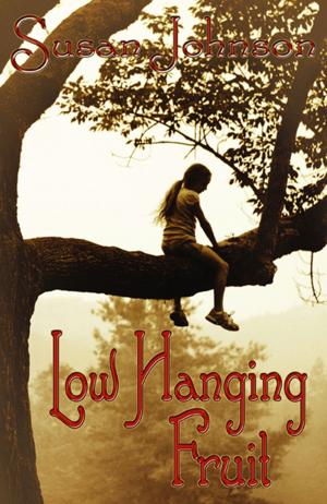 Cover of the book Low Hanging Fruit by W. Michael Gazdar