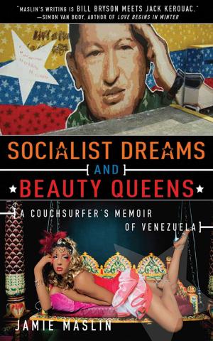 Cover of the book Socialist Dreams and Beauty Queens by Charlotte Fraser