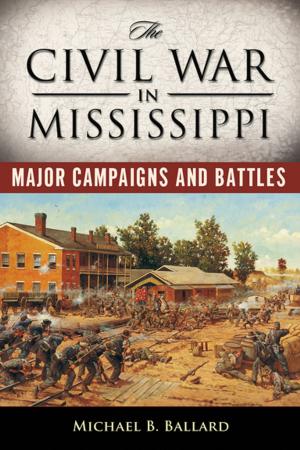 Cover of the book The Civil War in Mississippi by Jeroen Dewulf