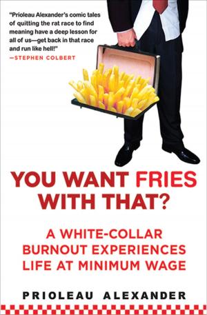 Cover of the book You Want Fries With That? by 