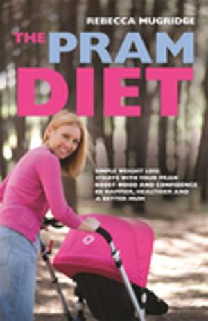Cover of the book The Pram Diet by Isabelle Merlin