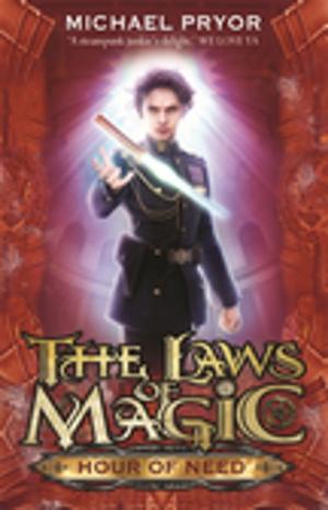 Cover of the book Laws Of Magic 6: Hour Of Need by Michael O'Hara