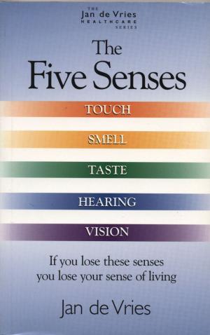 Cover of the book The Five Senses by Jan de Vries
