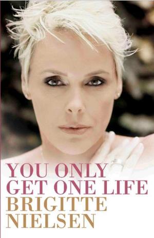 Cover of the book You Only Get One Life by Ian Freeman, Stuart Wheatman, Roy Pretty Boy' Shaw