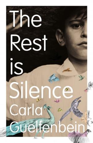 Cover of the book The Rest is Silence by Jáchym Topol