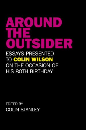 Cover of the book Around the Outsider by Stephanie Sorrell