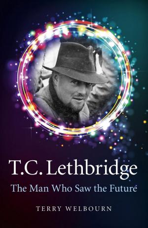 Cover of the book T C Lethbridge by Camilla Damkjaer
