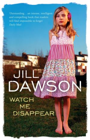 Cover of the book Watch Me Disappear by James Taylor, Martin Davidson