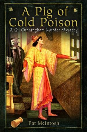 Cover of the book A Pig of Cold Poison by Cynthia Harrod-Eagles