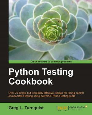 Cover of the book Python Testing Cookbook by Yuvraj Gupta