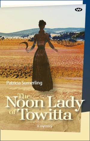 bigCover of the book The Noon Lady of Towitta by 
