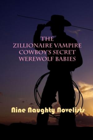 Book cover of The Zillionaire Vampire Cowboy's Secret Werewolf Babies