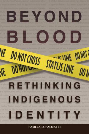 Cover of the book Beyond Blood by Paulette Regan