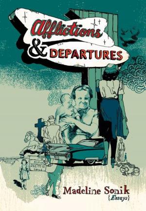 Cover of the book Afflictions & Departures by Jenn Farrell