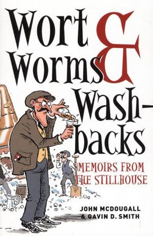 Cover of the book Wort, Worms & Washbacks by Mags MacKean