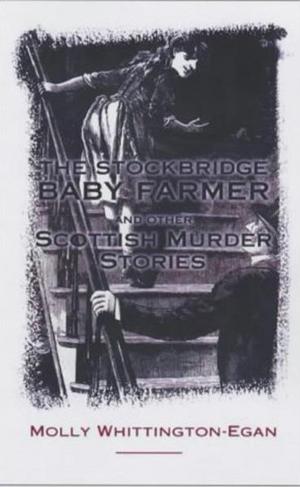 Cover of the book The Stockbridge Baby Farmer by Allan Morrison