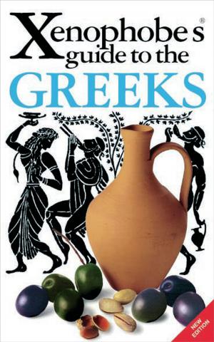 Cover of the book Xenophobe's Guide to the Greeks by Luca Antonini