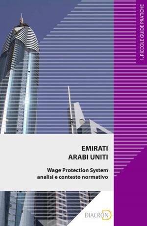 Cover of the book Emirati Arabi Uniti. Wage Protection System by Nicola Santoro