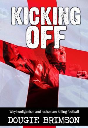 Book cover of Kicking Off