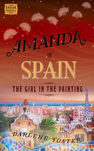 Cover of the book Amanda in Spain by Talia Aikens-Nunez