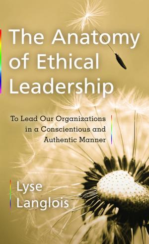 Cover of the book The Anatomy of Ethical Leadership by Patrick Henz