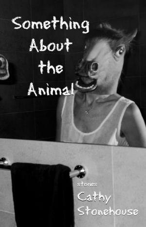 Cover of the book Something About the Animal by Paul Vasey