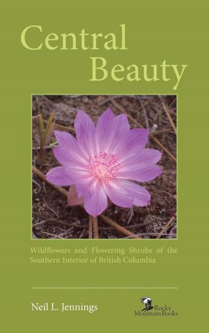 Cover of the book Central Beauty by Peter Denton