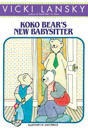 Cover of the book KoKo Bear's New Babysitter by Deborah MacNamara, PhD