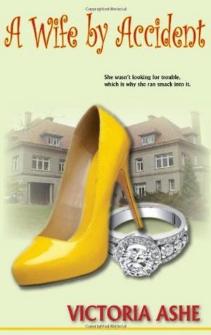 Cover of the book A Wife by Accident by Lisa Lickel
