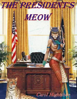 Cover of the book The President's Meow by Sarina Dorie