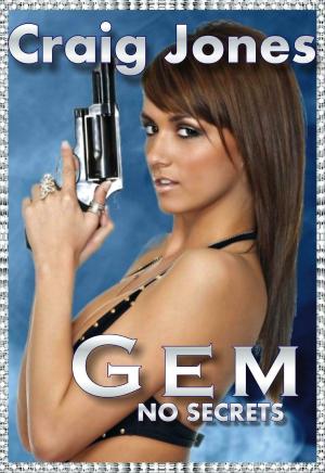 Cover of the book Gem: No Secrets by TS Caladan