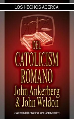 Book cover of Los Hechos Acerca Del Catolicismo Romano