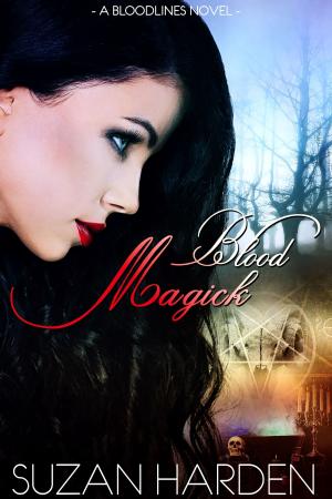 Cover of the book Blood Magick by Suzan Harden