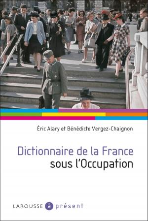 Cover of the book Dictionnaire de la France sous l'Occupation by Sigrid Verbert