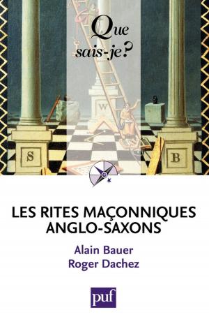 Book cover of Les rites maçonniques anglo-saxons