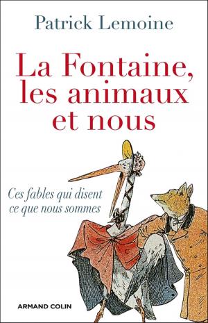 Book cover of La Fontaine, les animaux et nous